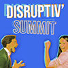 Disruptiv’Summit Spécial Workplace 2024