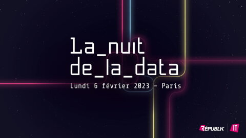 La Nuit de la Data aura lieu le 6 février 2023 au Théâtre de la Madeleine. - © Républik IT