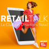 Club Retail Talk #5 - Mercato du retail : quelle stratégie efficace pour booster sa carrière ? 