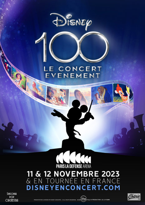 Affiche du concert Disney 100, étape à Paris La Défense Arena, les 11 et 12 novembre 2023 puis en tournée sur toute la  France  - © Disney